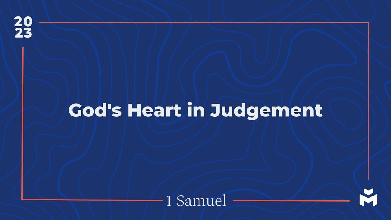 God’s Heart in Judgment
