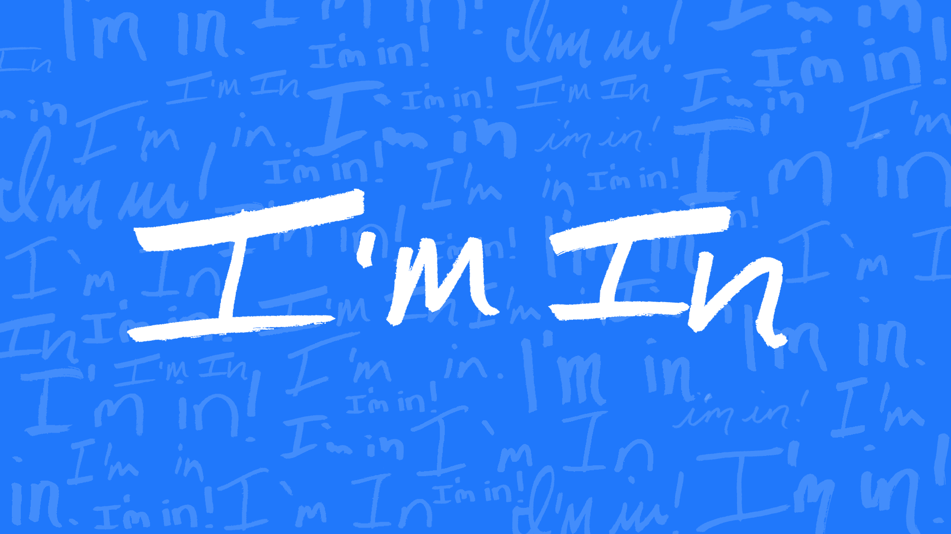 I’m In