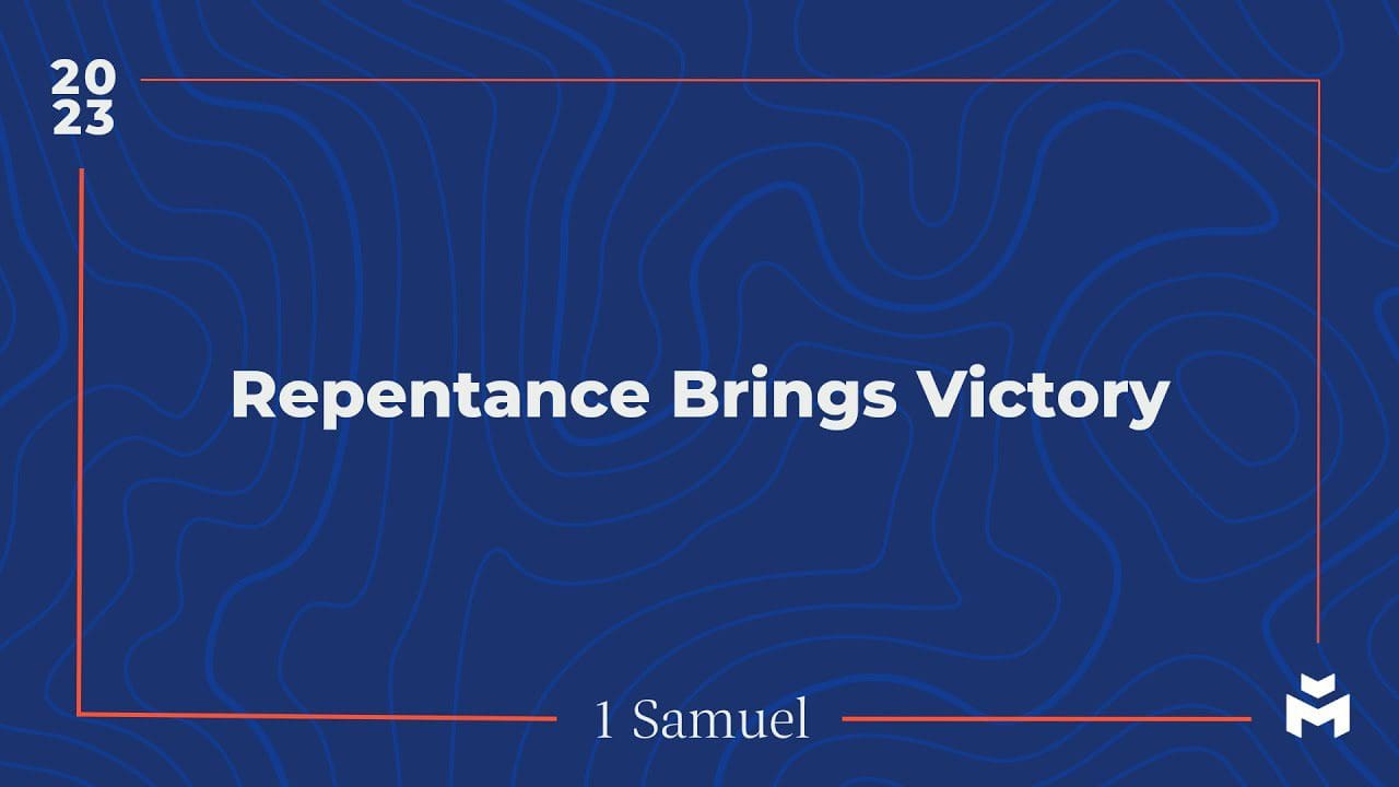 Repentance Brings Victory