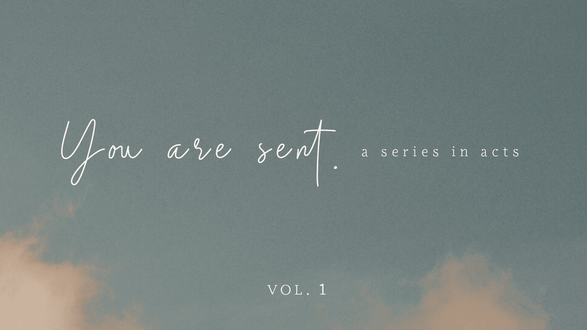 You are Sent Vol. 1