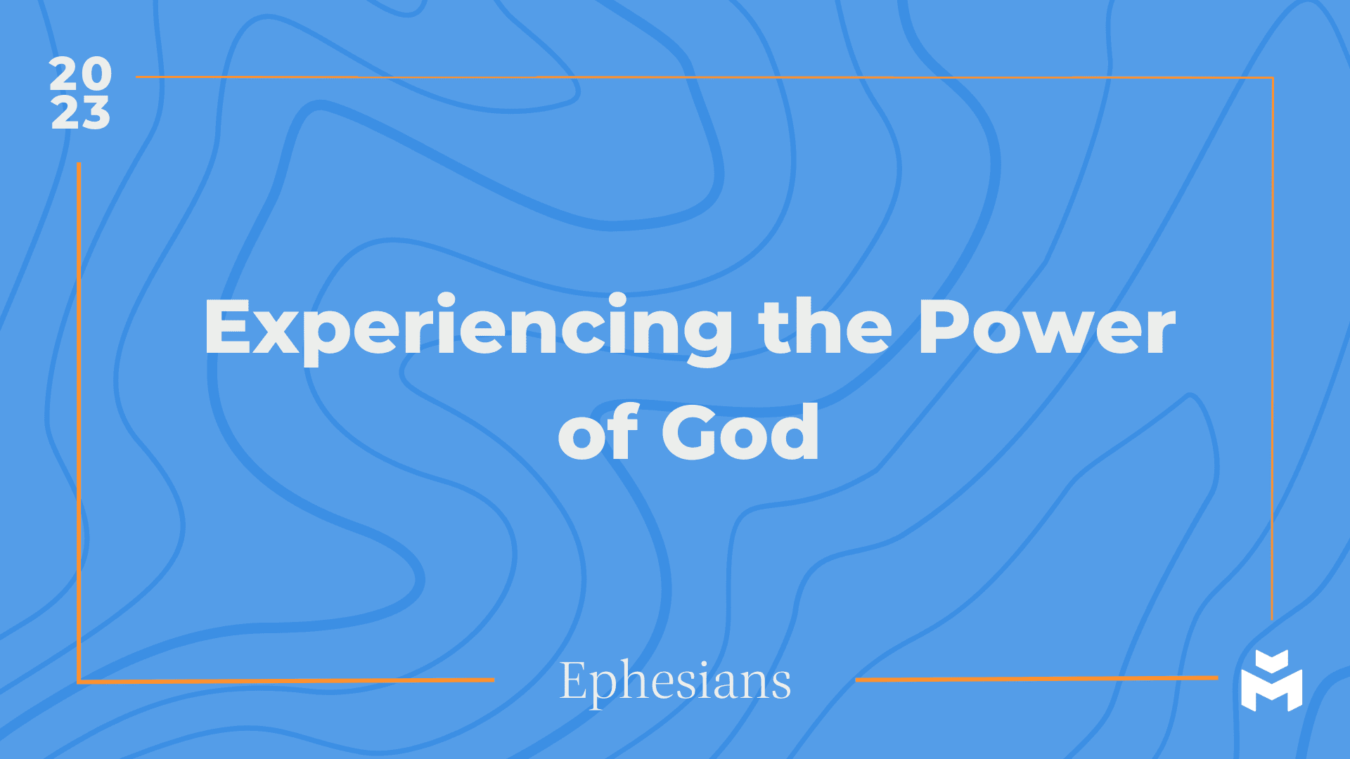 Experiencing the Power of God