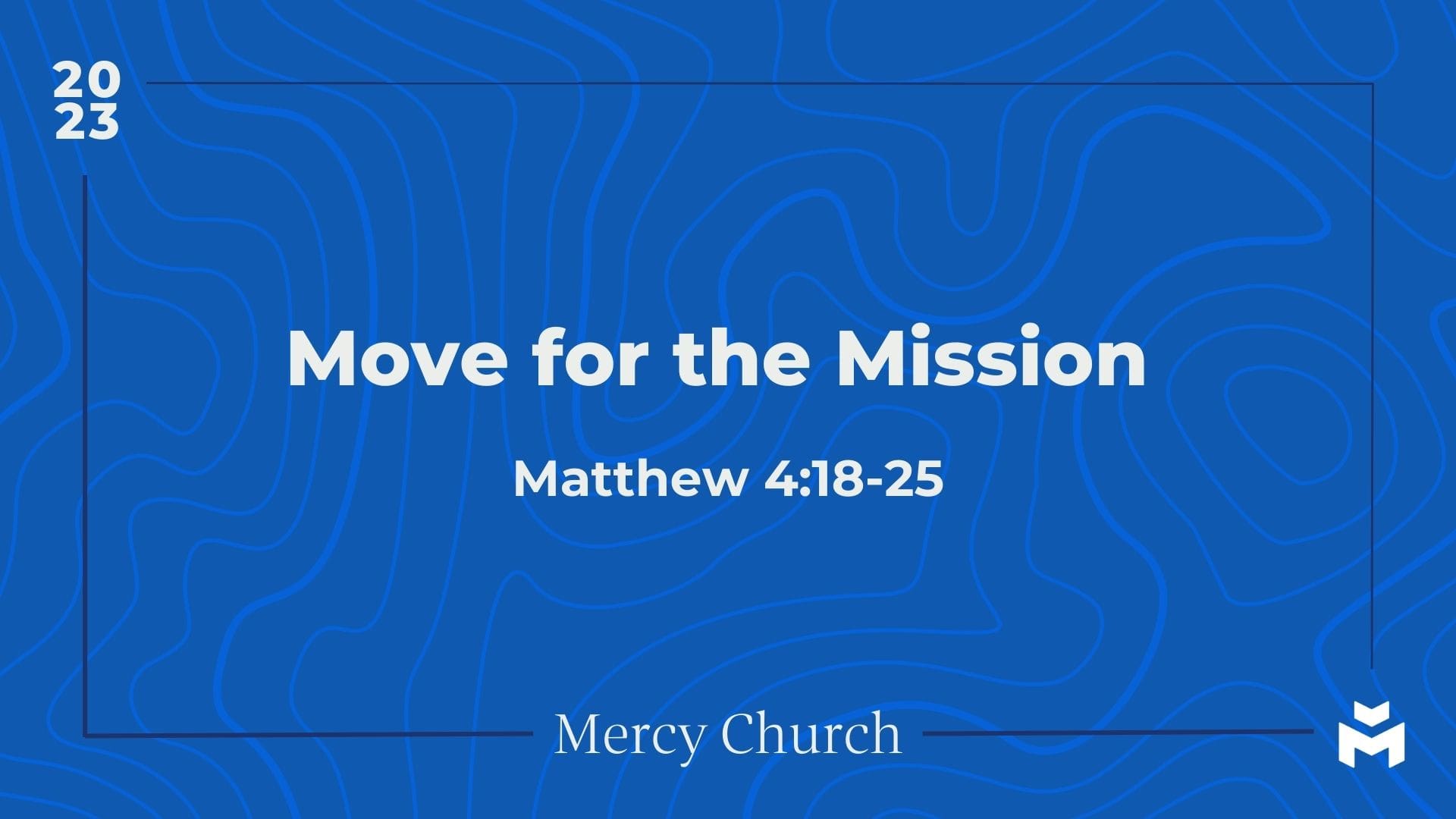 Move for the Mission