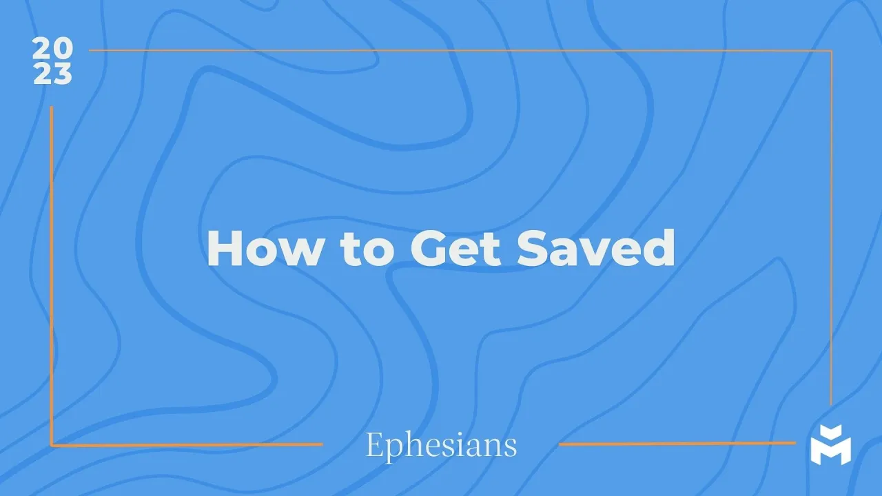 How to Get Saved