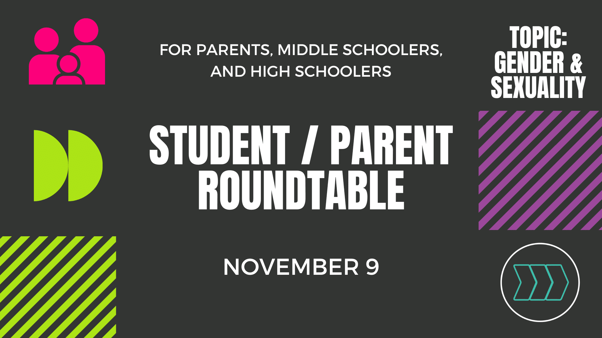 Rescheduled: Student/Parent Roundtable: Gender & Sexuality