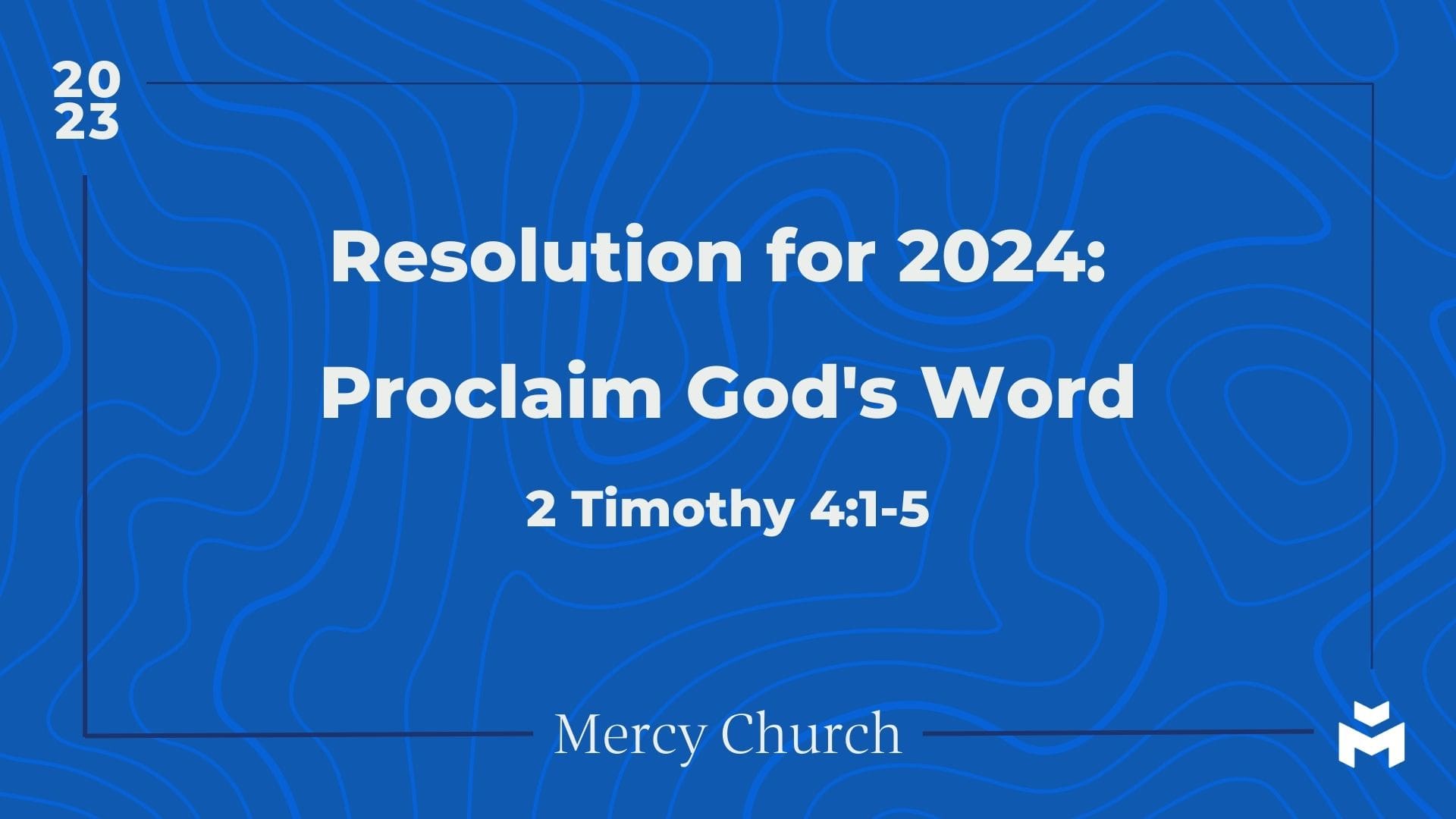 Resolution for 2024: Proclaim God’s Word