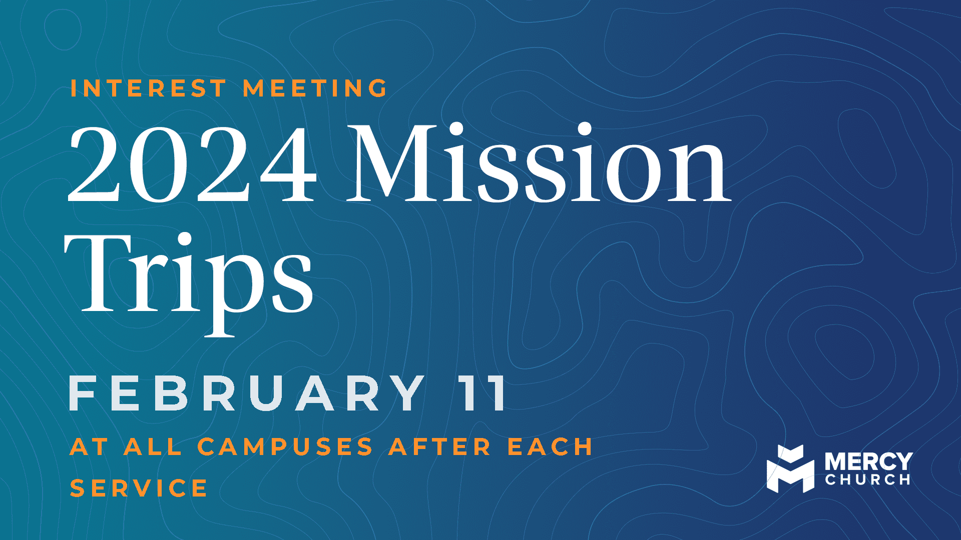 2024 Mission Trips Interest Meeting