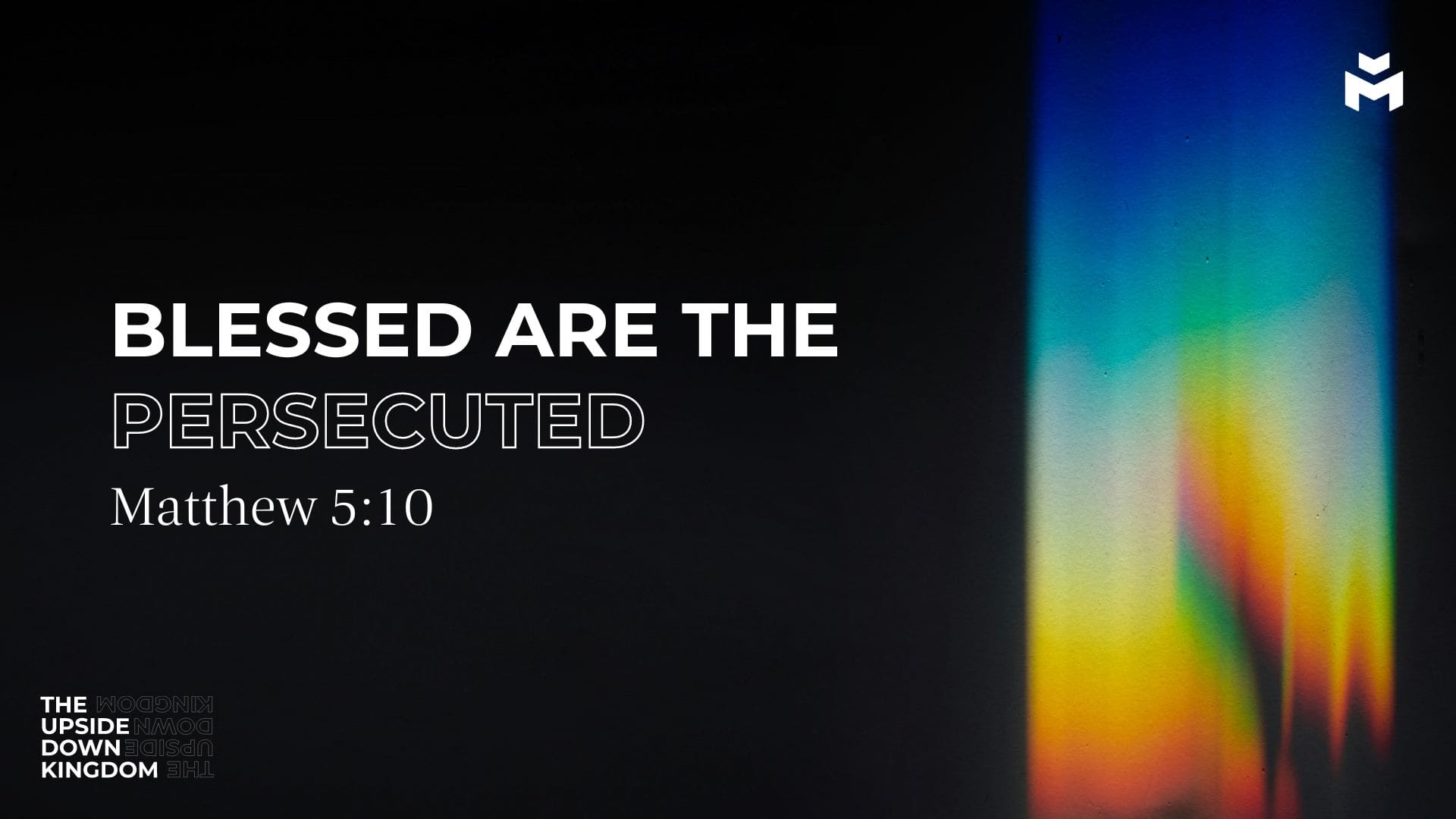 Blessed Are the Persecuted